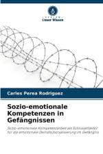 Sozio-emotionale Kompetenzen in Gefängnissen af Carles Perea Rodríguez