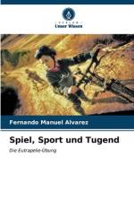 Spiel, Sport und Tugend af Fernando Manuel Álvarez