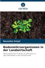 Bodenmikroorganismen in der Landwirtschaft af Navendra Uniyal