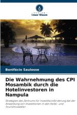 Die Wahrnehmung des CPI Mosambik durch die Hotelinvestoren in Nampula af Bonifácio Saulosse