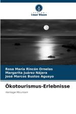 Ökotourismus-Erlebnisse af Rosa María Rincón Ornelas