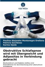 Obstruktive Schlafapnoe wird mit Übergewicht und Adipositas in Verbindung gebracht af Paulina Alejandra Montenegro Orellana
