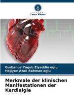 Merkmale der klinischen Manifestationen der Kardialgie af Gurbanov Yagub Ziyaddin Oglu