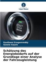 Schätzung des Energiebedarfs auf der Grundlage einer Analyse der Fahrzeugleistung af Gouthami Eragamreddy