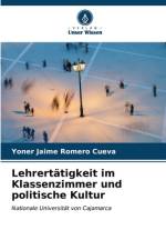 Lehrertätigkeit im Klassenzimmer und politische Kultur af Yoner Jaime Romero Cueva