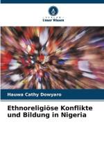 Ethnoreligiöse Konflikte und Bildung in Nigeria af Hauwa Cathy Dowyaro