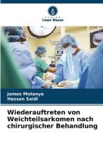 Wiederauftreten von Weichteilsarkomen nach chirurgischer Behandlung af James Motanya