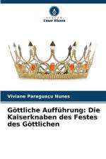 Göttliche Aufführung: Die Kaiserknaben des Festes des Göttlichen af Viviane Paraguaçu Nunes