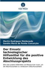 Der Einsatz technologischer Hilfsmittel für die positive Entwicklung des Abschlussprojekts af Martín Rodríguez Maldonado