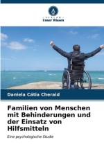 Familien von Menschen mit Behinderungen und der Einsatz von Hilfsmitteln af Daniela Cátia Cheraid