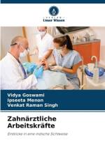 Zahnärztliche Arbeitskräfte af Vidya Goswami