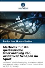 Methodik für die medizinische Überwachung von oxidativen Schäden im Sport af Freddy Jose Linares Benitez