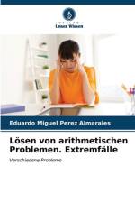 Lösen von arithmetischen Problemen. Extremfälle af Eduardo Miguel Pérez Almarales