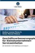 Geschäftsverbesserungsplan für Kleinstunternehmen-Serviceeinheiten af Andrea Lorena Flórez R.