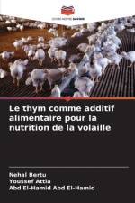 Le thym comme additif alimentaire pour la nutrition de la volaille af Nehal Bertu