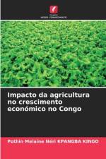 Impacto da agricultura no crescimento económico no Congo af Pothin Melaine Néri Kpangba Kingo