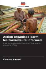 Action organisée parmi les travailleurs informels af Vandana Kumari