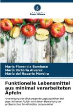 Funktionelle Lebensmittel aus minimal verarbeiteten Äpfeln af María Florencia Bambace