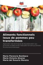 Aliments fonctionnels issus de pommes peu transformées af María Florencia Bambace