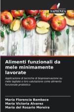 Alimenti funzionali da mele minimamente lavorate af María Florencia Bambace
