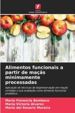 Alimentos funcionais a partir de maçãs minimamente processadas af María Florencia Bambace