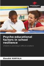 Psycho-educational factors in school resilience af Eboubié Kanyala