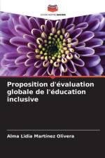Proposition d'évaluation globale de l'éducation inclusive af Alma Lidia Martinez Olivera