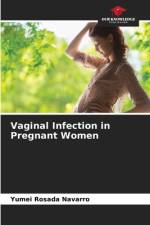 Vaginal Infection in Pregnant Women af Yumei Rosada Navarro