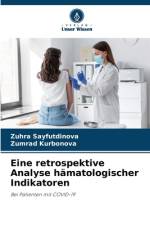 Eine retrospektive Analyse hämatologischer Indikatoren af Zuhra Sayfutdinova