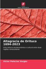 Altagracia de Orituco 1694-2023 af Víctor Palacios Vargas