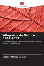 Altagracia de Orituco 1694-2023 af Víctor Palacios Vargas