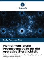 Mehrdimensionale Prognosemodelle für die operative Sterblichkeit af Zaily Fuentes Diaz