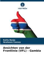 Ansichten von der Frontlinie (VFL) - Gambia af Kalilu Banja