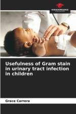 Usefulness of Gram stain in urinary tract infection in children af Grace Carrera
