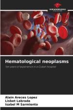 Hematological neoplasms af Alain Areces López