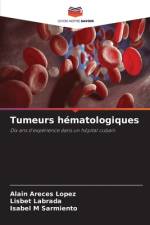 Tumeurs hématologiques af Alain Areces López