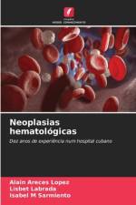 Neoplasias hematológicas af Alain Areces López