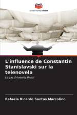 L'influence de Constantin Stanislavski sur la telenovela af Rafaela Ricardo Santos Marcolino