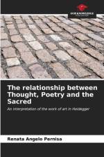 The relationship between Thought, Poetry and the Sacred af Renata Angelo Pernisa