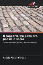 Il rapporto tra pensiero, poesia e sacro af Renata Angelo Pernisa