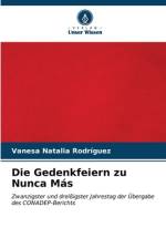 Die Gedenkfeiern zu Nunca Más af Vanesa Natalia Rodríguez