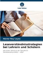 Leseverständnisstrategien bei Lehrern und Schülern af Héctor Rey Leyes