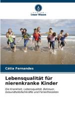 Lebensqualität für nierenkranke Kinder af Cátia Fernandes