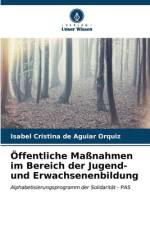 Öffentliche Maßnahmen im Bereich der Jugend- und Erwachsenenbildung af Isabel Cristina de Aguiar Orquiz