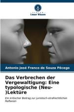 Das Verbrechen der Vergewaltigung: Eine typologische (Neu-)Lektüre af Antonio José Franco de Souza Pêcego