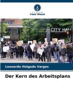 Der Kern des Arbeitsplans af Leonardo Holgado Vargas