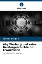 Aby Warburg und seine Geistergeschichte für Erwachsene af Cristina Susigan