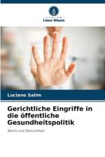 Gerichtliche Eingriffe in die öffentliche Gesundheitspolitik af Luciano Salim