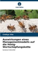 Auswirkungen eines Managementmodells auf die Honig-Wertschöpfungskette af Cinthya Vite