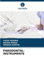 PARODONTAL-INSTRUMENTE af Yashi Mishra